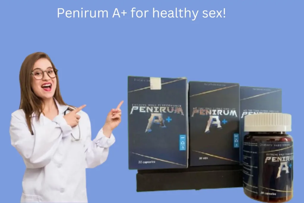 Penirum A+ for healthy sex!