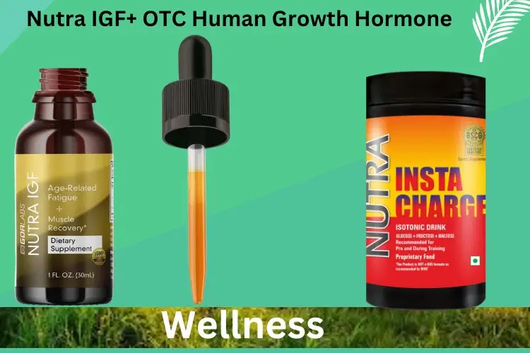 Nutra IGF+ OTC Human Growth Hormone!